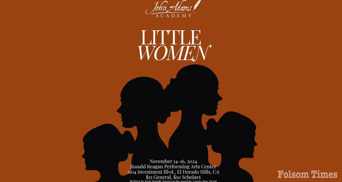 John Adams Academy to bring Little Women to life in El Dorado Hills  