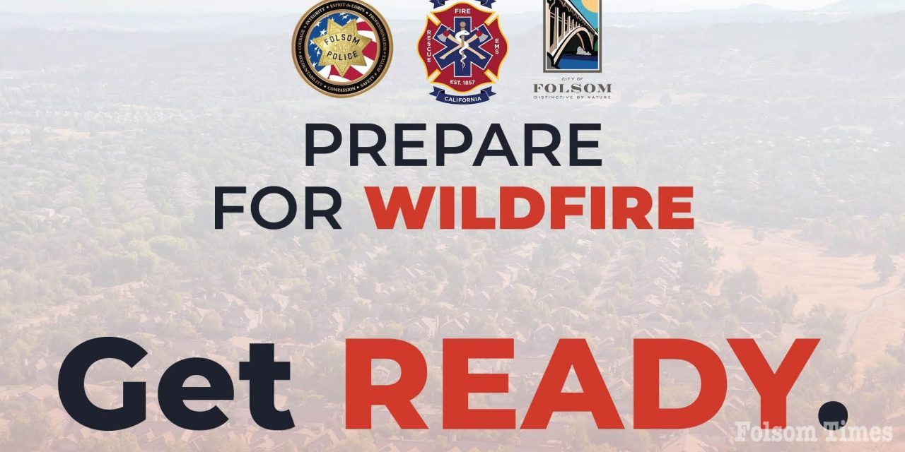 City of Folsom to Host Wildfire Prevention Open House June 3