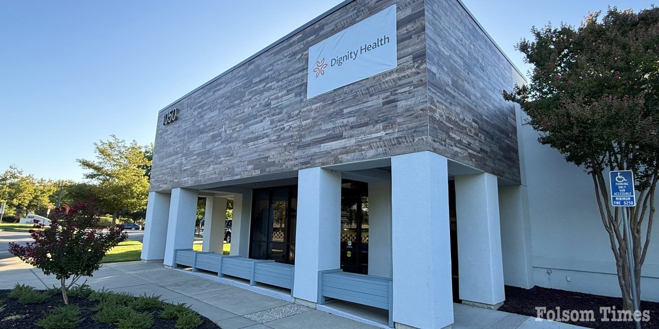 Dignity Health opens new Folsom clinic with expanded care services
