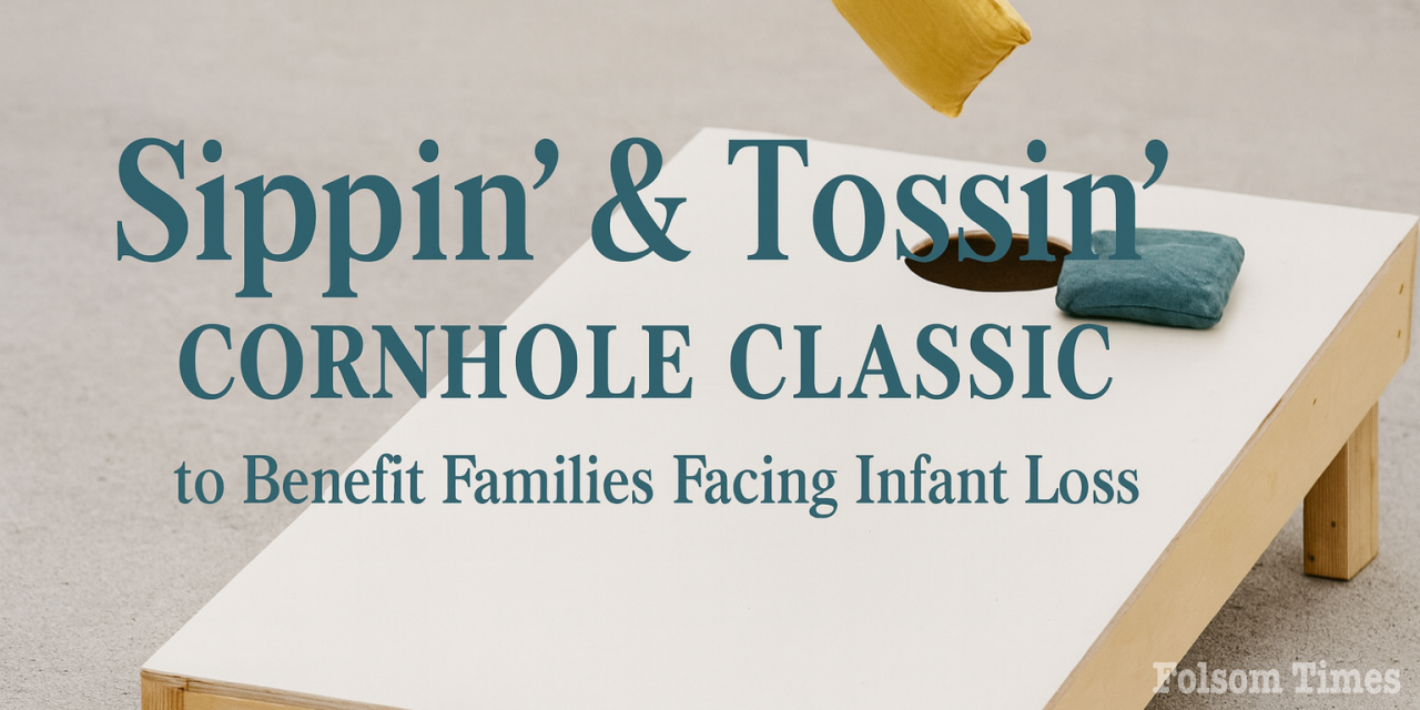 Sippin’ & Tossin’ Cornhole Fundraiser coming to Folsom