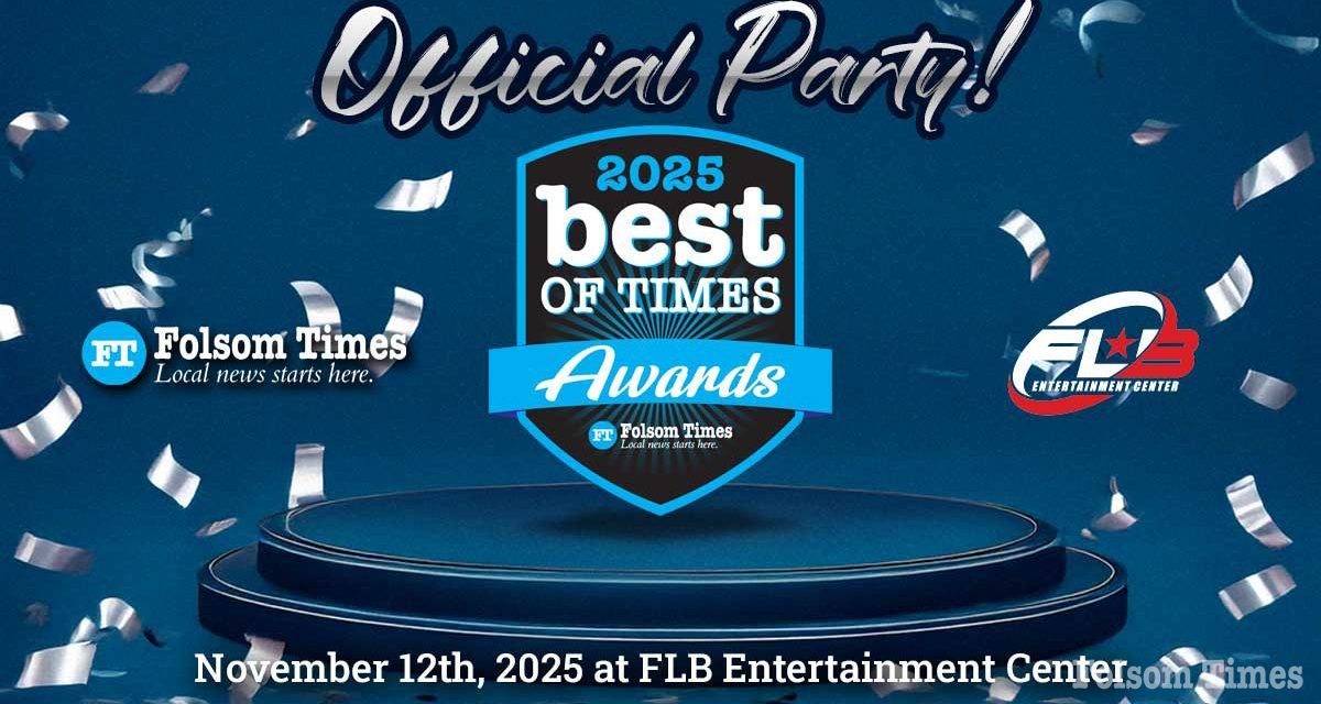Folsom Times to host 2025 Best of Times Awards Celebration Nov. 12
