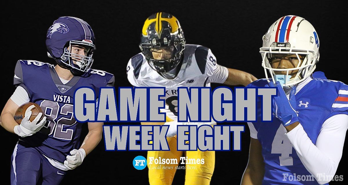 Folsom, Granite Bay, Casa win strong, Oak Ridge, Vista, Cordova slip on week 8