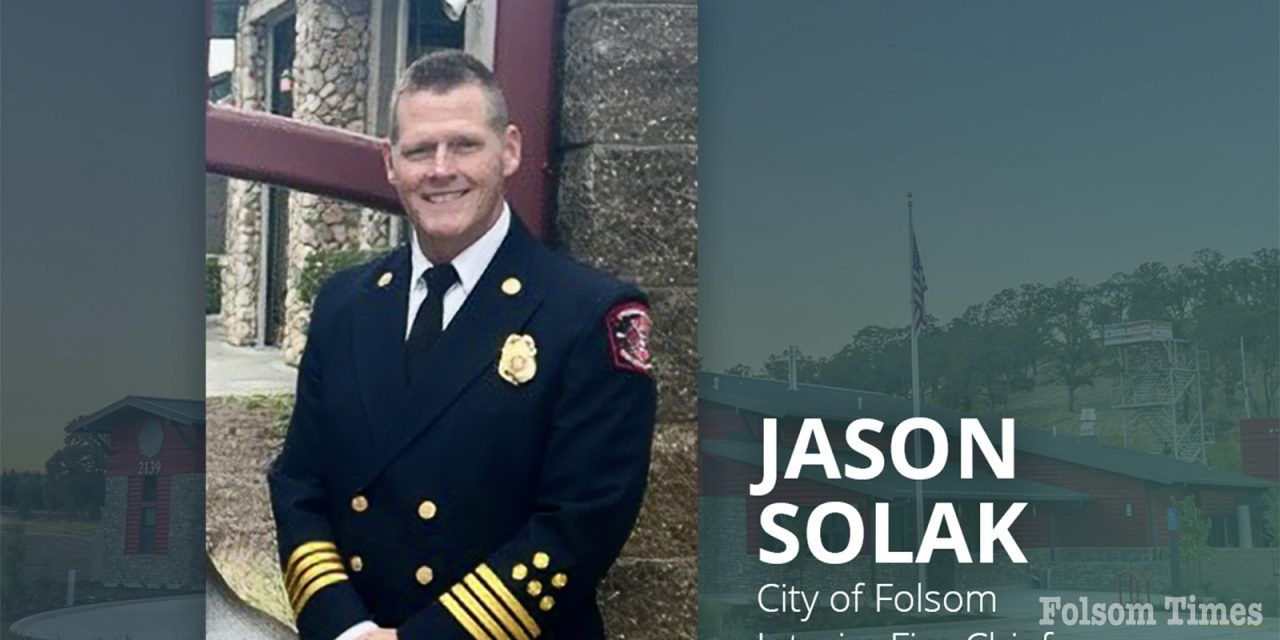 Jason Solak appointed interim Folsom fire chief following Cusano retirement