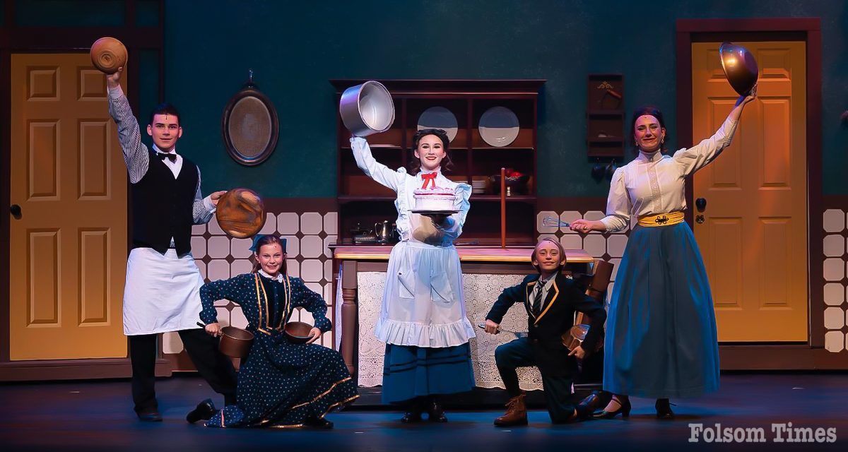 Final weekend to get a spoonful of Mary Poppins in Folsom