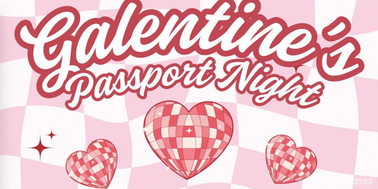 Galentine’s Passport Shopping Night to bring sips, shopping, fun to Historic Folsom