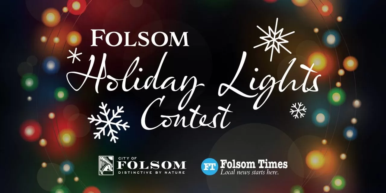 Folsom Times joins with City of Folsom for 2023 Holiday Light Contest 