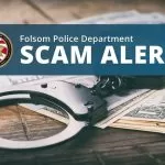 Folsom Police warn residents of local phone scam 
