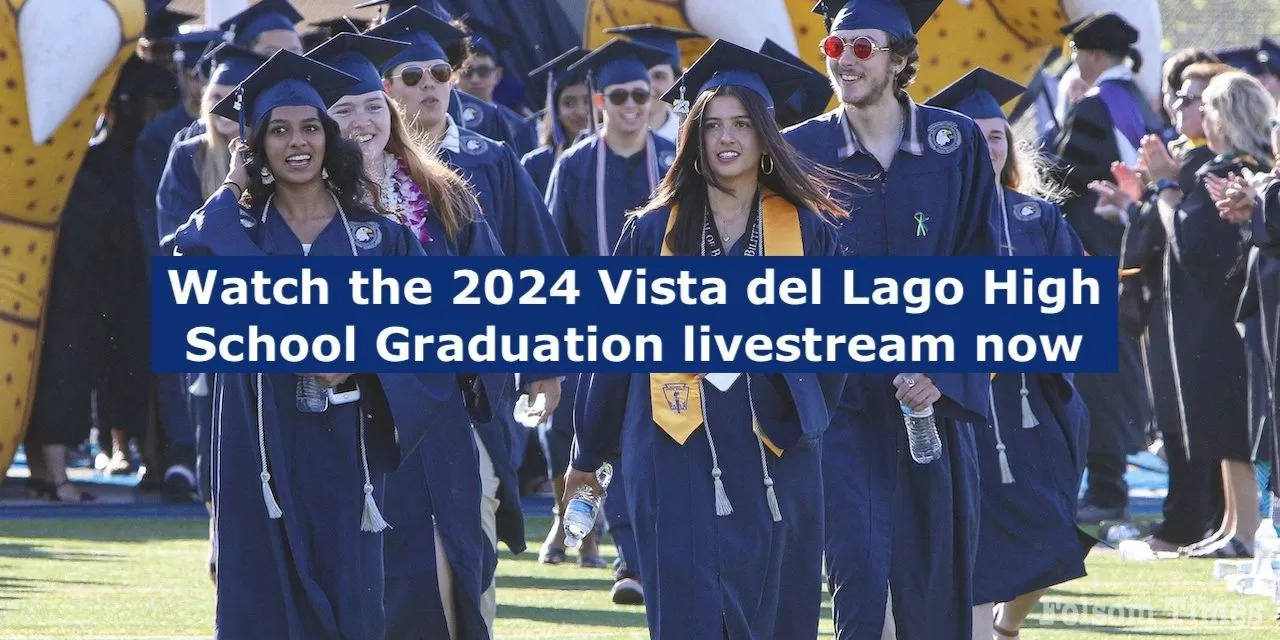 Watch The 2024 Vista Del Lago High School Graduation Livestream Here