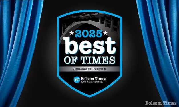 It’s time to brag: Folsom’s 2025 Best of Times Award nominations open