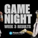 Friday night football; Week 3 ends tough for Folsom teams