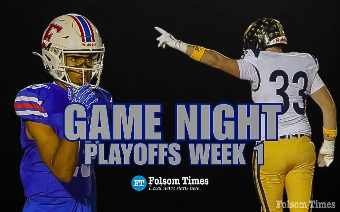 Folsom, Oak Ridge, Casa and Granite Bay advance in playoff openers